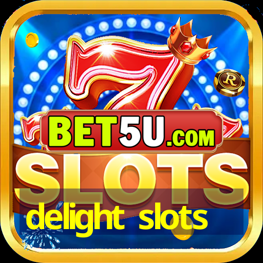 delight slots